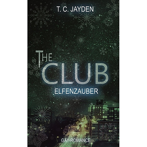 The Club - Elfenzauber, T. C. Jayden