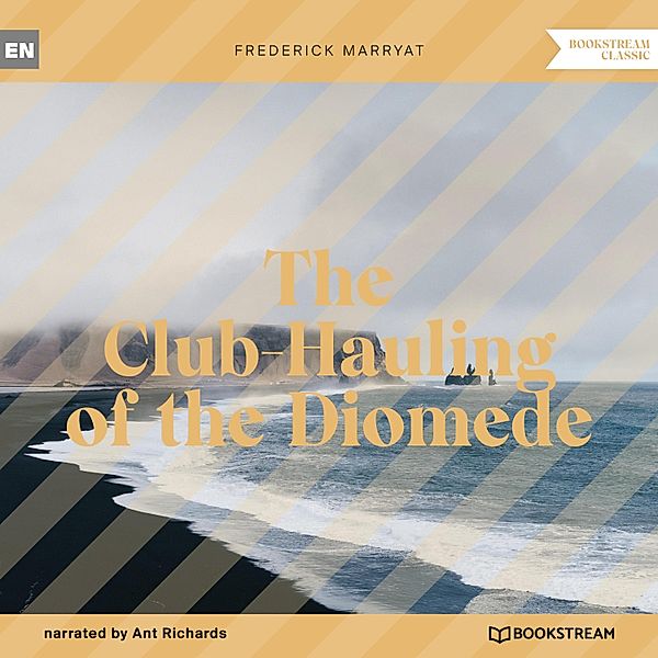 The Club-Hauling of the Diomede, Frederick Marryat