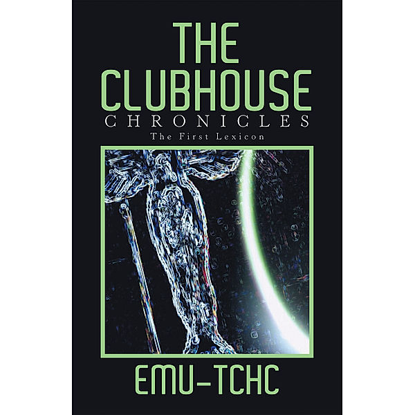 The Clubhouse Chronicles, EMU-TCHC