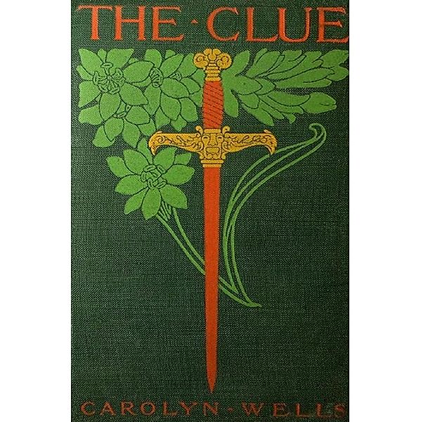 The Clue, Carolyn Wells