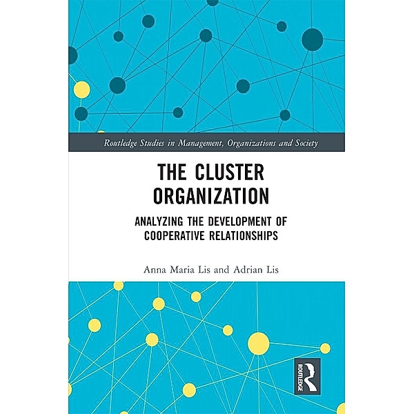 The Cluster Organization, Anna Maria Lis, Adrian Lis