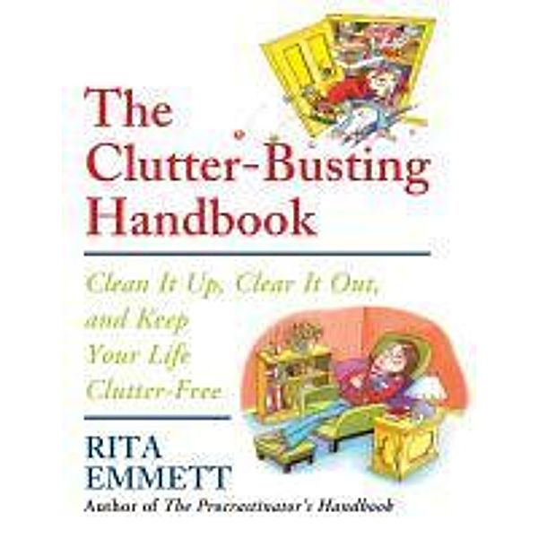 The Clutter-Busting Handbook, Rita Emmett