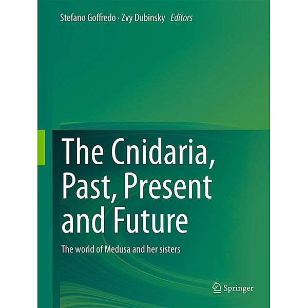 The Cnidaria, Past, Present and Future