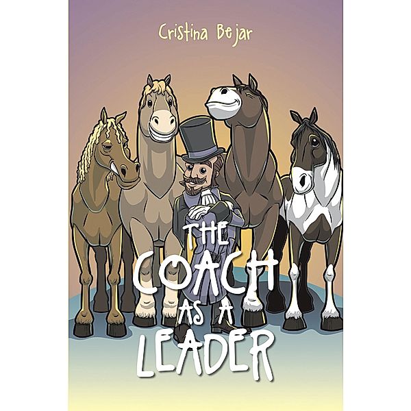 The Coach as a Leader, Maria Cristina Rosario Bejar Gallardo