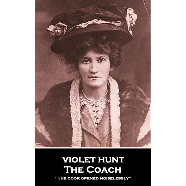 The Coach / Miniature Masterpieces, Violet Hunt