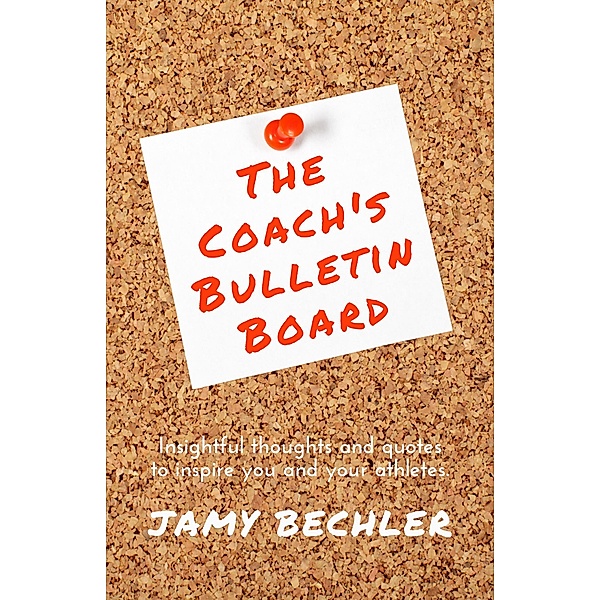 The Coach's Bulletin Board, Jamy Bechler