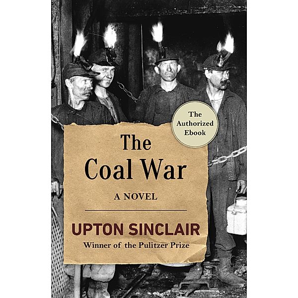 The Coal War, Upton Sinclair