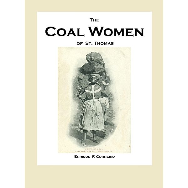 The Coal Women of St. Thomas, Enrique Corneiro