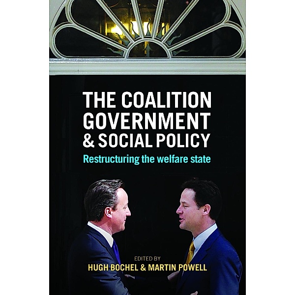 The Coalition Government and Social Policy