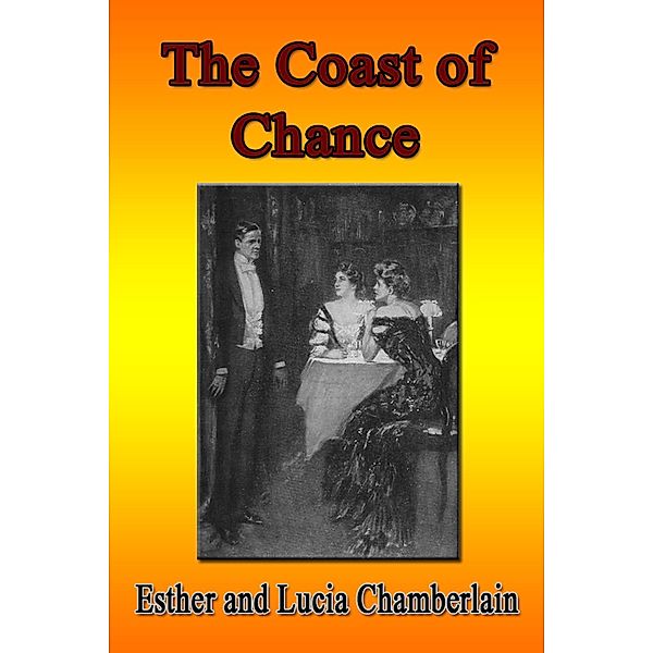 The Coast of Chance / eBookIt.com, Esther Chamberlain, Lucia Chamberlain