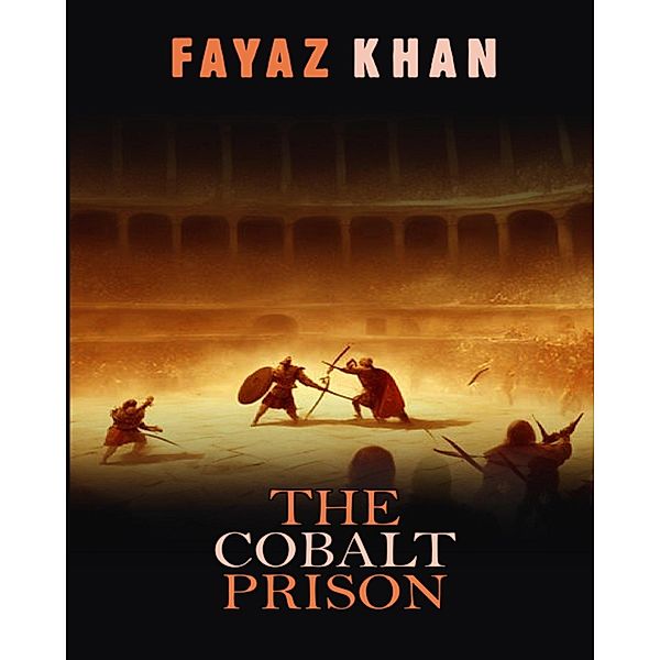 The Cobalt Prison, Fayaz Khan