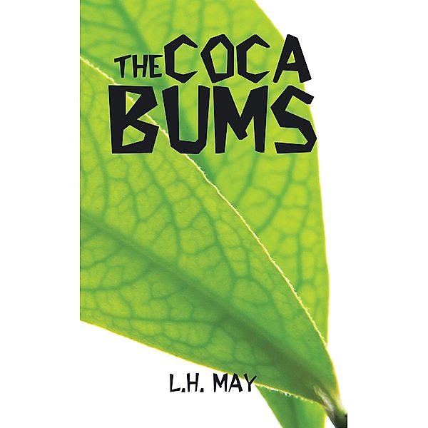 The Coca Bums, L. H. May