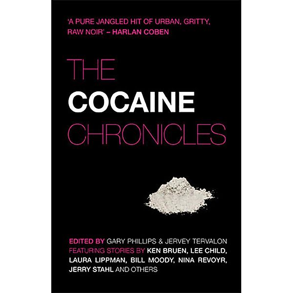 The Cocaine Chronicles, Jervey Tervalon, Ed G Phillips