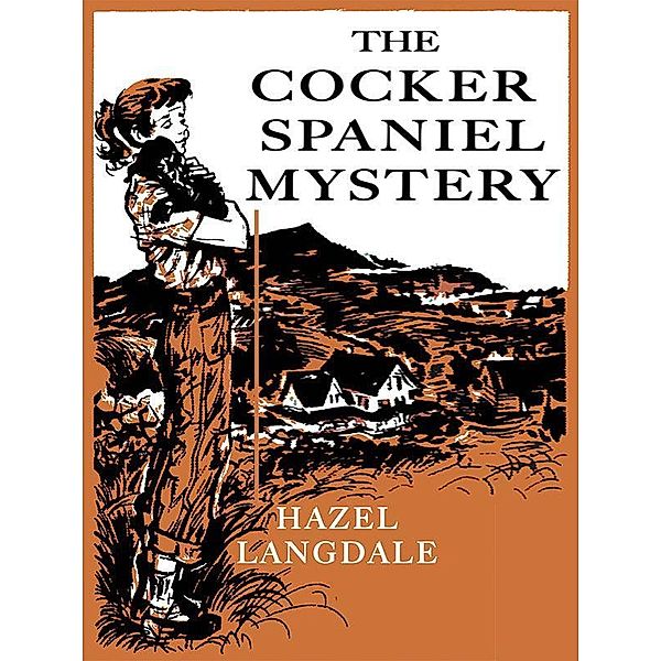 The Cocker Spaniel Mystery / Wildside Press, Hazel Langdale