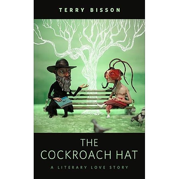 The Cockroach Hat / A Tor.Com Original, Terry Bisson