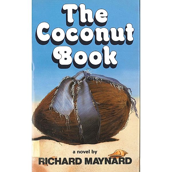 The Coconut Book, Richard Maynard