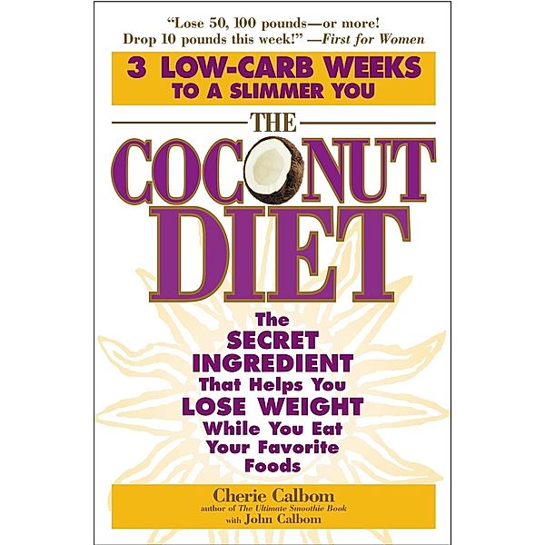 The Coconut Diet, Cherie Calbom, John Calbom