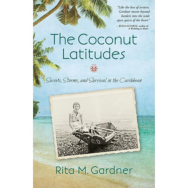 The Coconut Latitudes, Rita M. Gardner