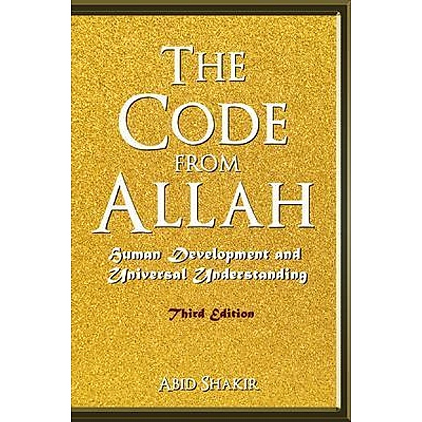 The Code From Allah, Abid Shakir