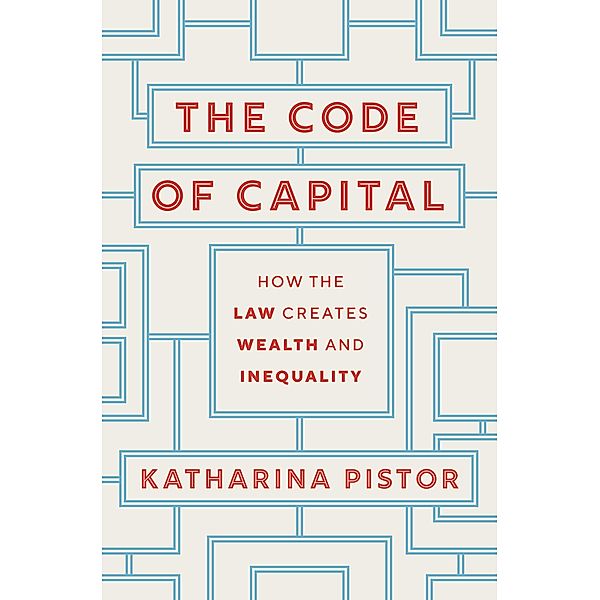 The Code of Capital, Katharina Pistor