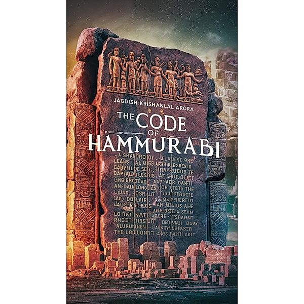 The Code of Hammurabi, Jagdish Krishanlal Arora