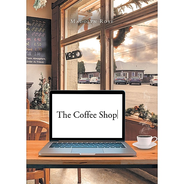 The Coffee Shop, Madolyn Rose