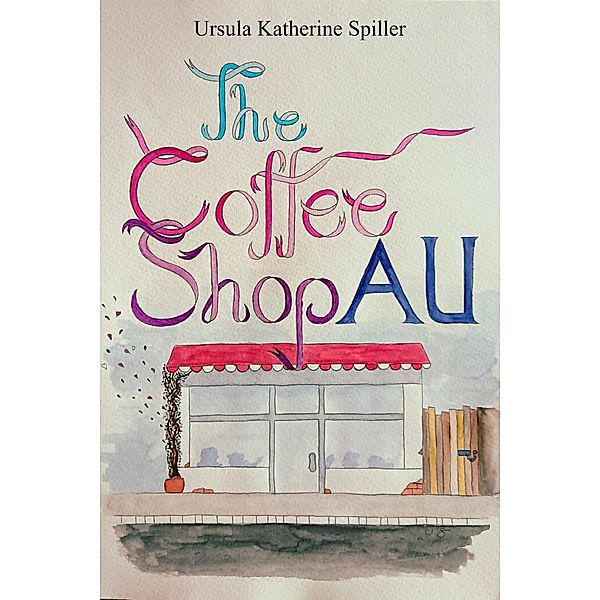 The Coffee Shop AU, Ursula Katherine Spiller