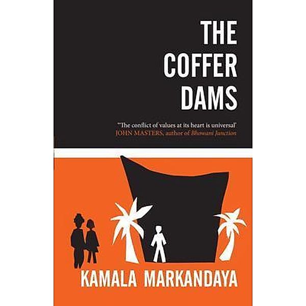 THE COFFER DAMS, Kamala Markandays