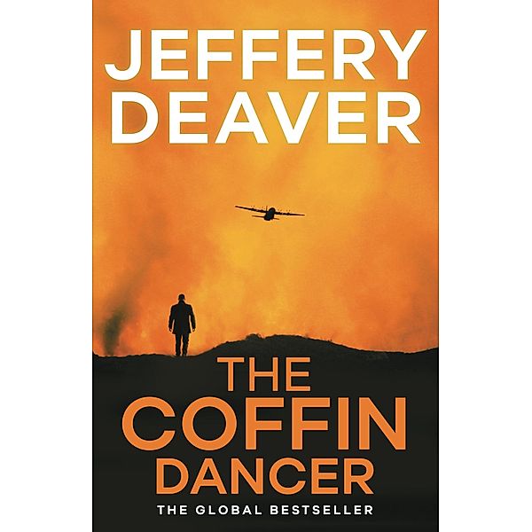 The Coffin Dancer / Lincoln Rhyme Thrillers Bd.2, Jeffery Deaver