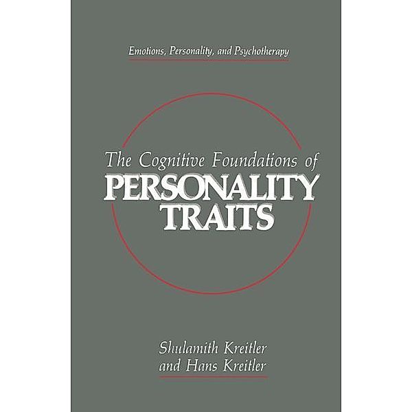 The Cognitive Foundations of Personality Traits, Shulamith Kreitler, Hans Kreitler