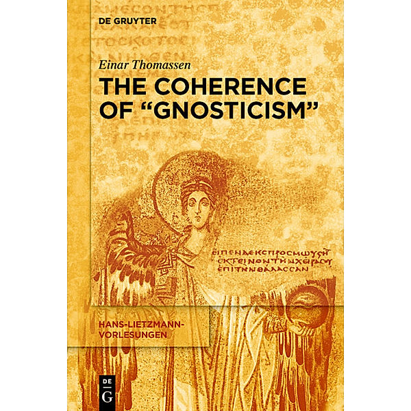 The Coherence of Gnosticism, Einar Thomassen