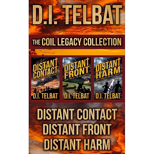 The COIL Legacy Collection: Distant Contact / Distant Front / Distant Harm, D.I. Telbat