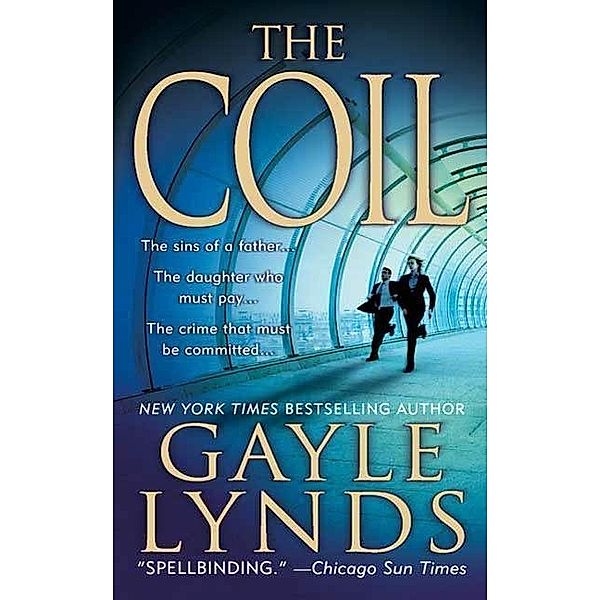 The Coil / Liz Sansborough Bd.2, Gayle Lynds