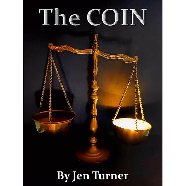 The Coin, Jen Turner