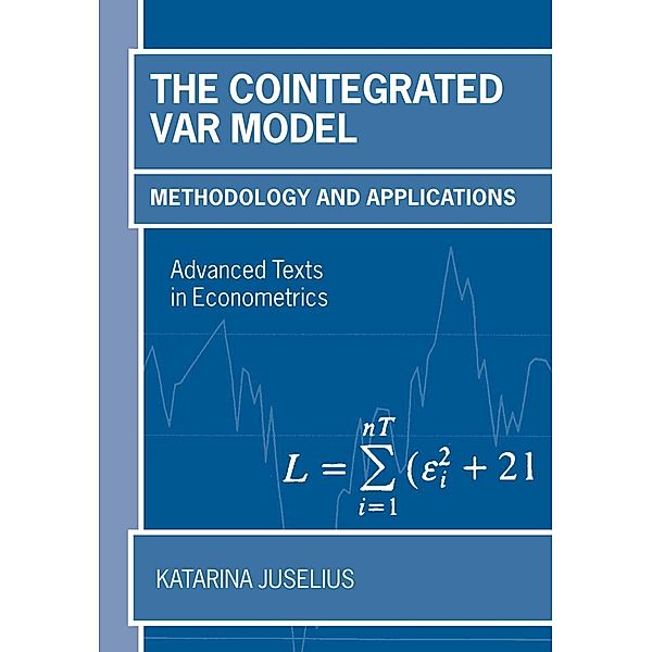 The Cointegrated VAR Model, Katarina Juselius