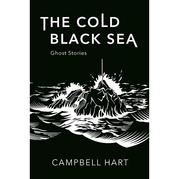 The Cold, Black Sea, Campbell Hart