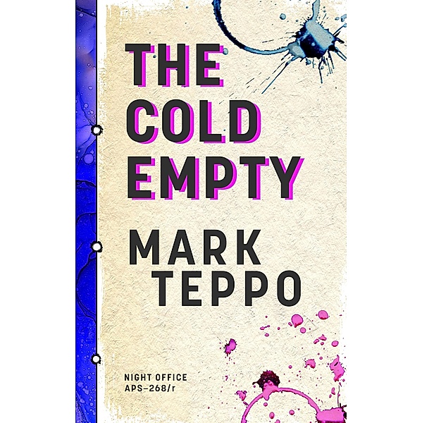 The Cold Empty (Night Office, #4) / Night Office, Mark Teppo