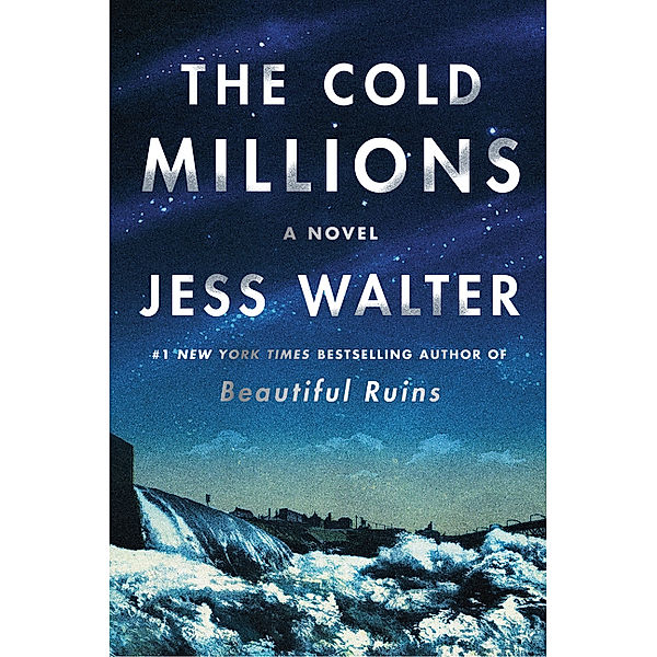 The Cold Millions, Jess Walter