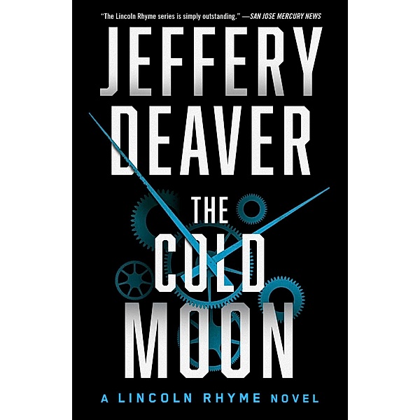 The Cold Moon / Lincoln Rhyme Novel Bd.7, Jeffery Deaver