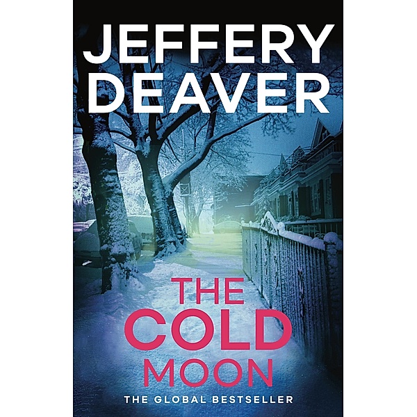 The Cold Moon / Lincoln Rhyme Thrillers Bd.7, Jeffery Deaver