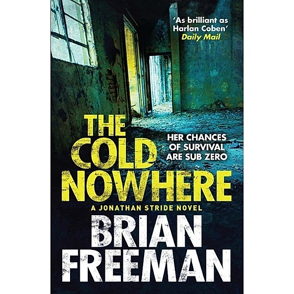 The Cold Nowhere / Jonathan Stride Bd.7, Brian Freeman