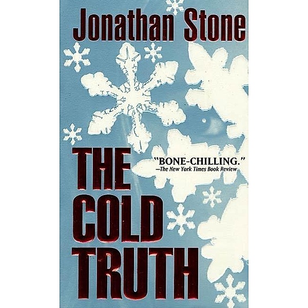 The Cold Truth / Julian Palmer Thrillers Bd.1, Jonathan Stone