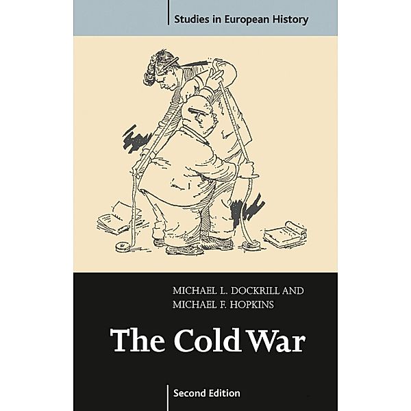 The Cold War 1945-91, Michael Dockrill, Michael F. Hopkins