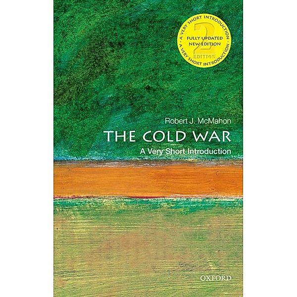 The Cold War: A Very Short Introduction, Robert J. McMahon