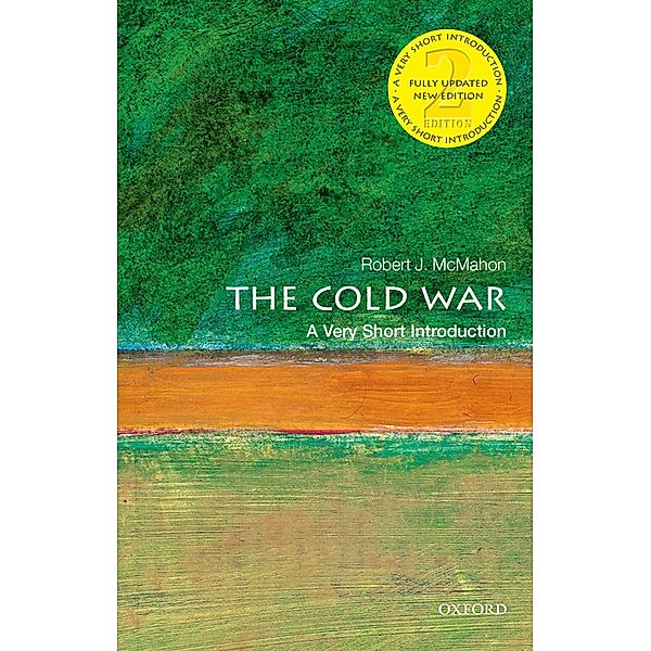 The Cold War: A Very Short Introduction / Very Short Introductions, Robert J. McMahon