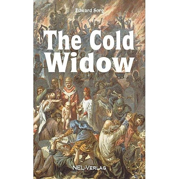 The Cold Widow, Historical Novel, Edward Sorg