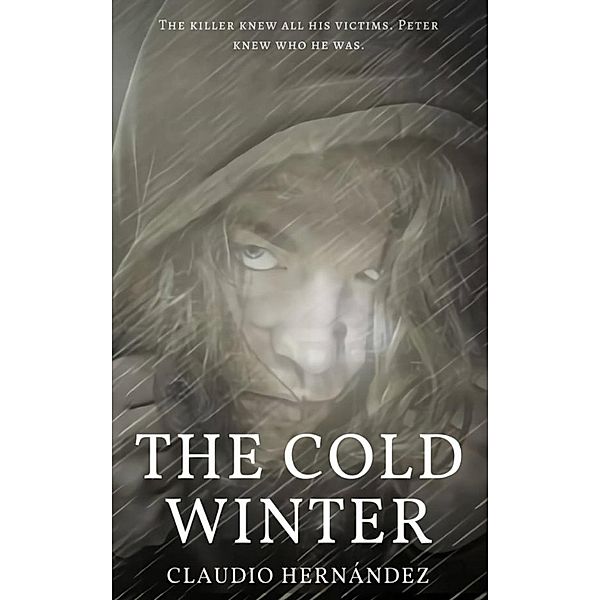 The Cold Winter, Claudio Hernández