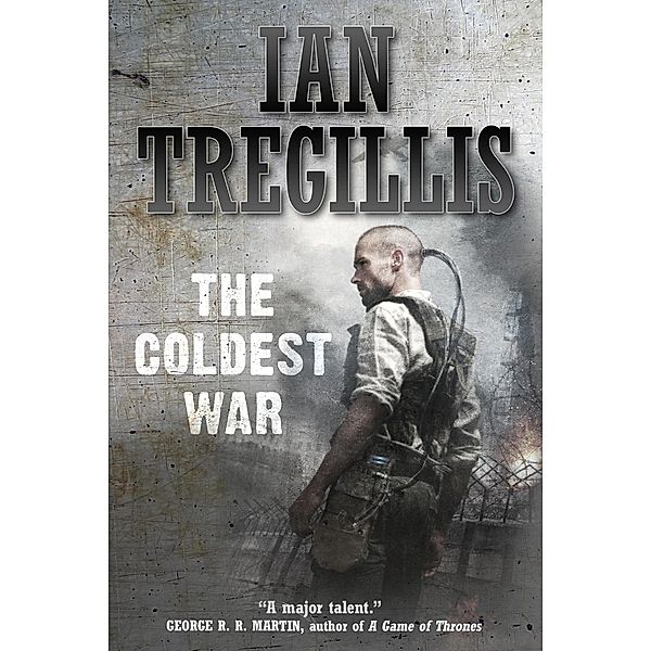 The Coldest War / Milkweed Bd.2, Ian Tregillis