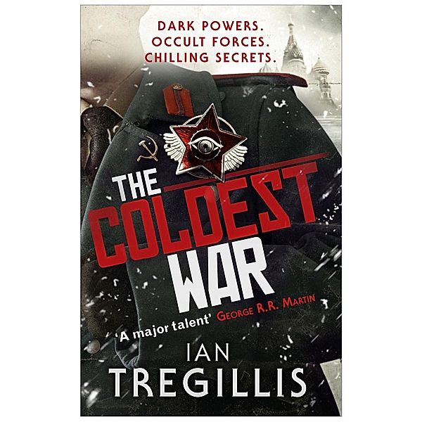 The Coldest War / Milkweed Triptych, Ian Tregillis