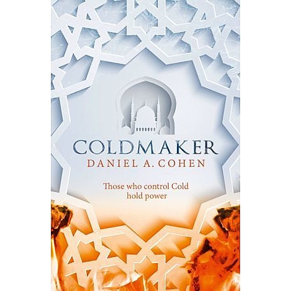 The Coldmaker, Daniel A. Cohen
